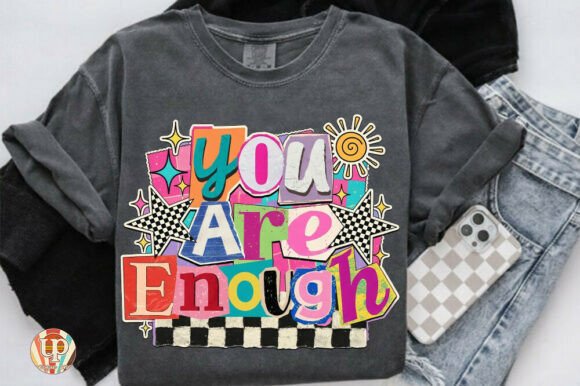 Download You Are Enough PNG, Mental Health Shirt - Health Collection